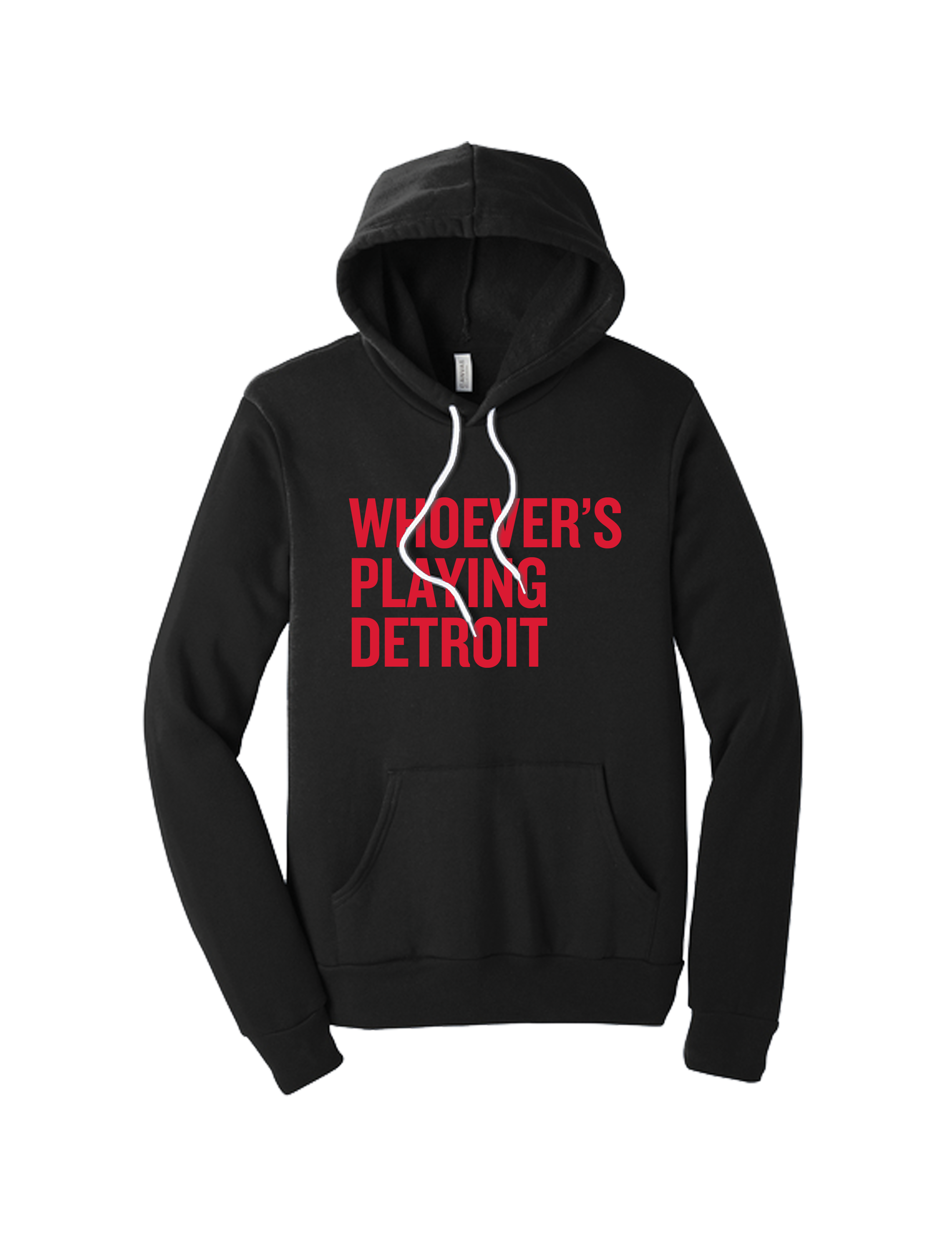 Whoever's Playing Detroit Fleece Pullover Hoodie