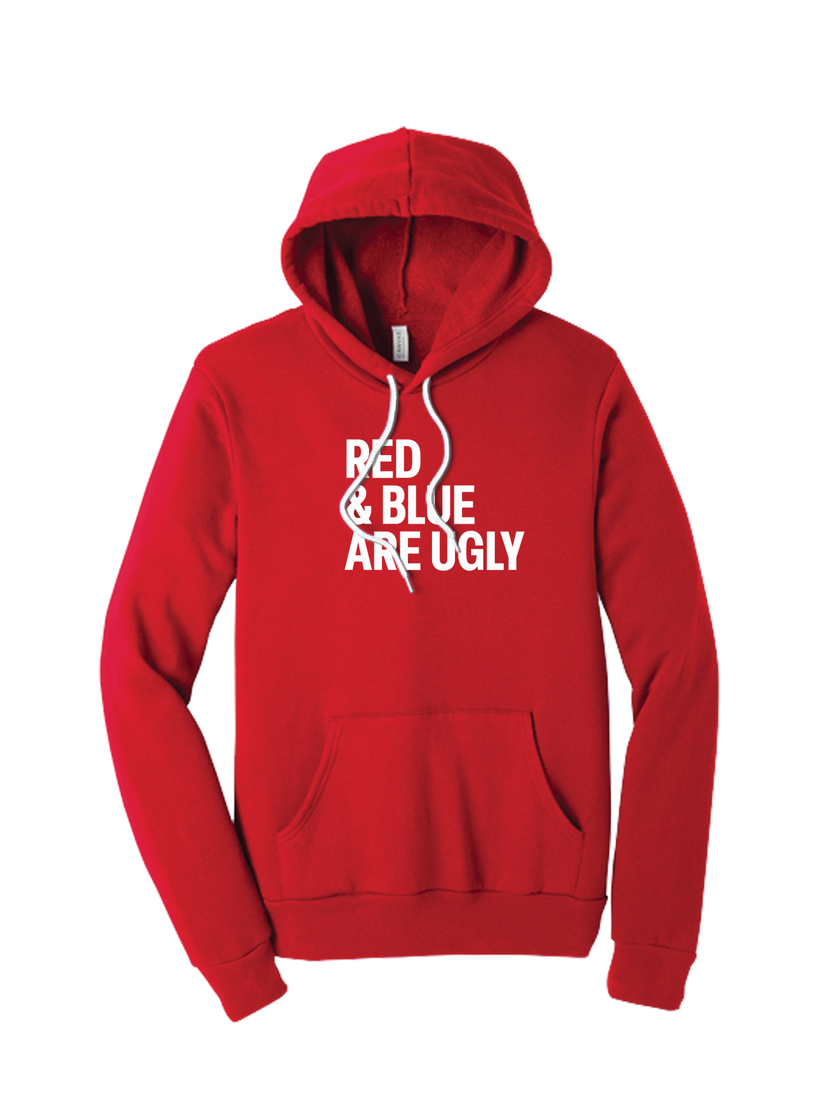Red and Blue Are Ugly Hoodie