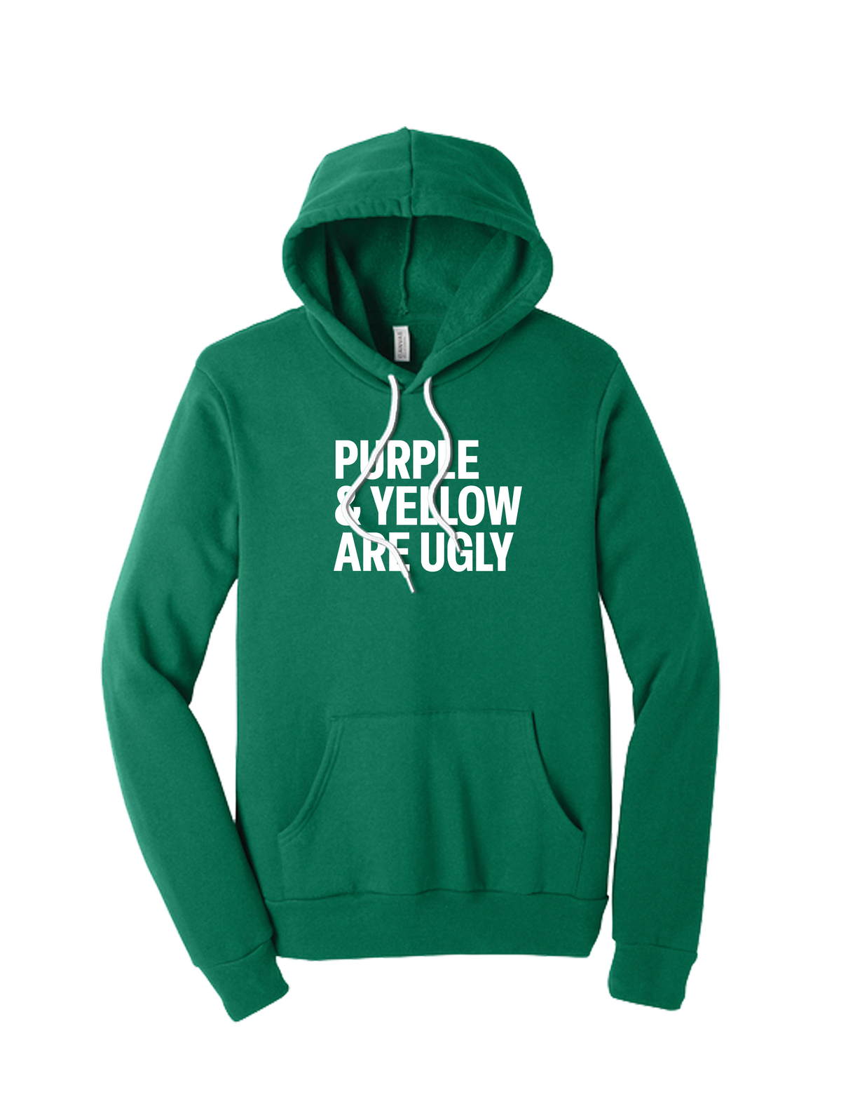 Purple and Yellow Are Ugly Hoodie