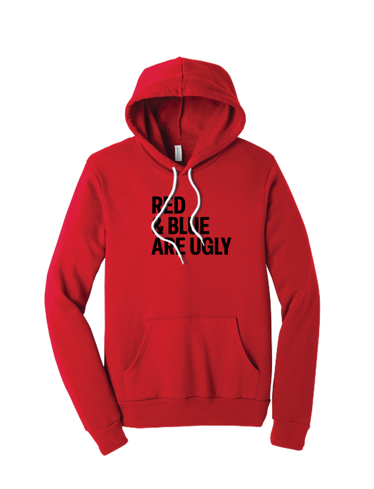Red and Blue Are Ugly Hoodie