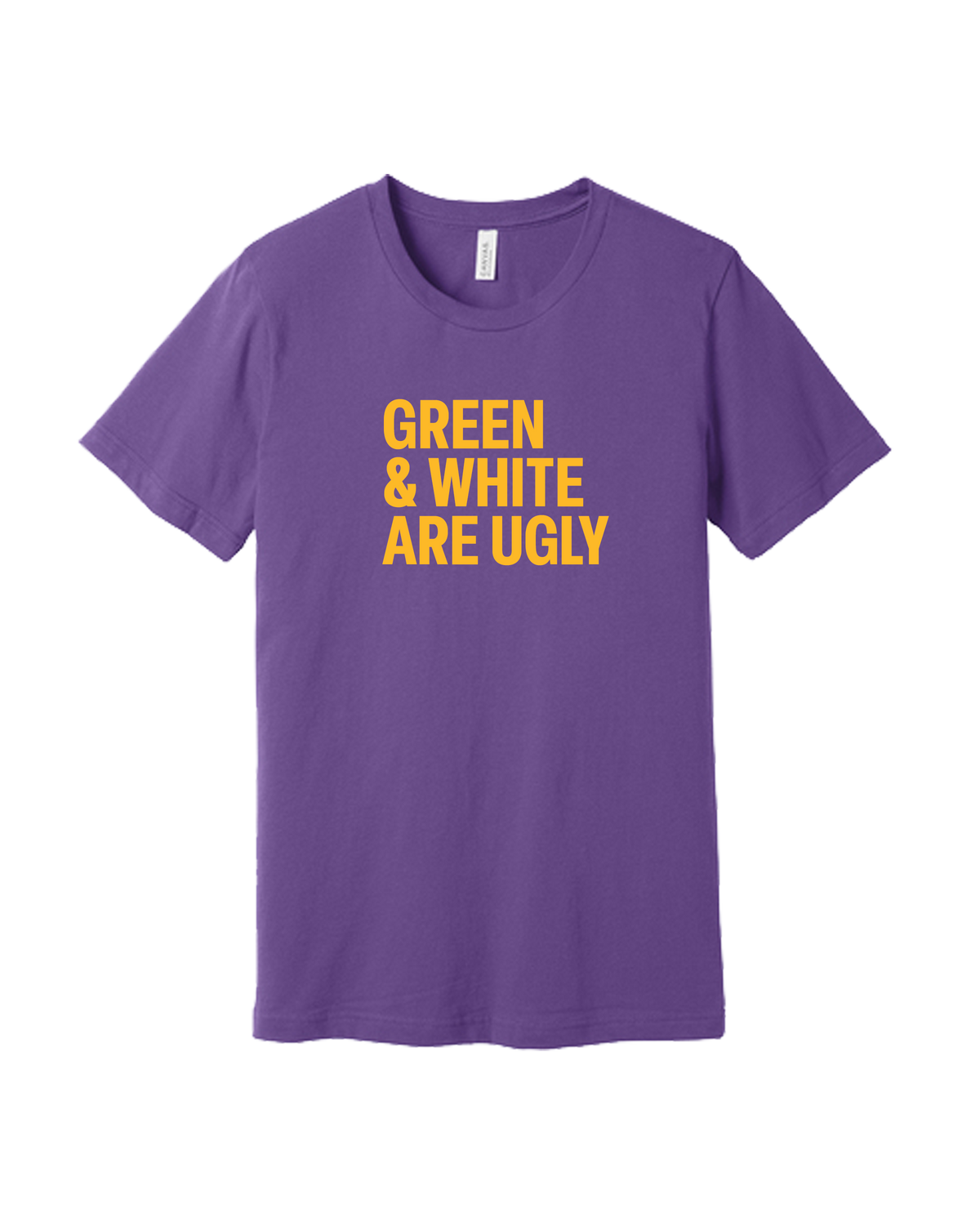 Green and White Are Ugly Shirt