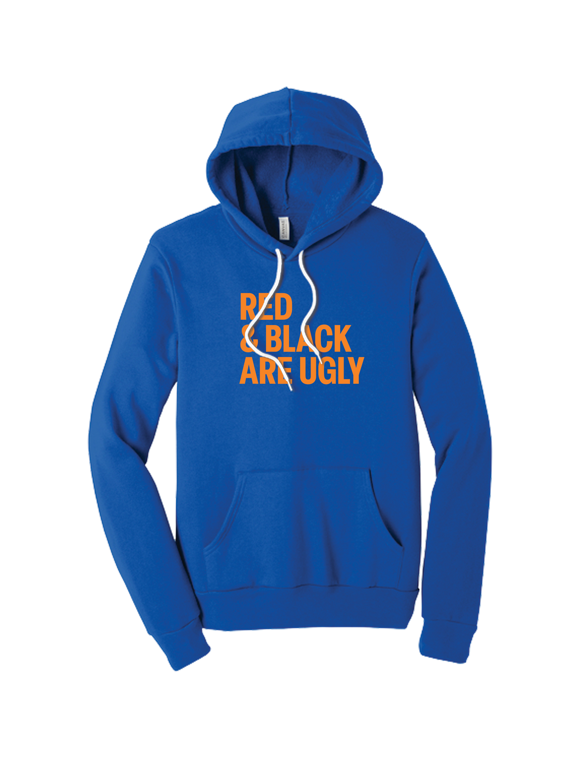 Red and Black Are Ugly Hoodie