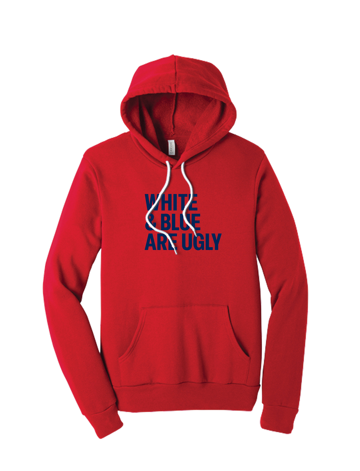 White and Blue Are Ugly Hoodie