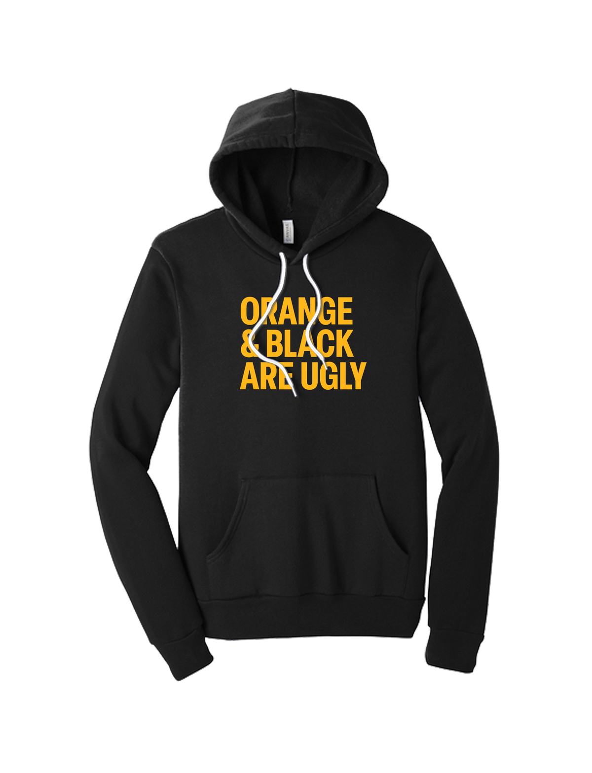 Orange and Black Are Ugly Hoodie