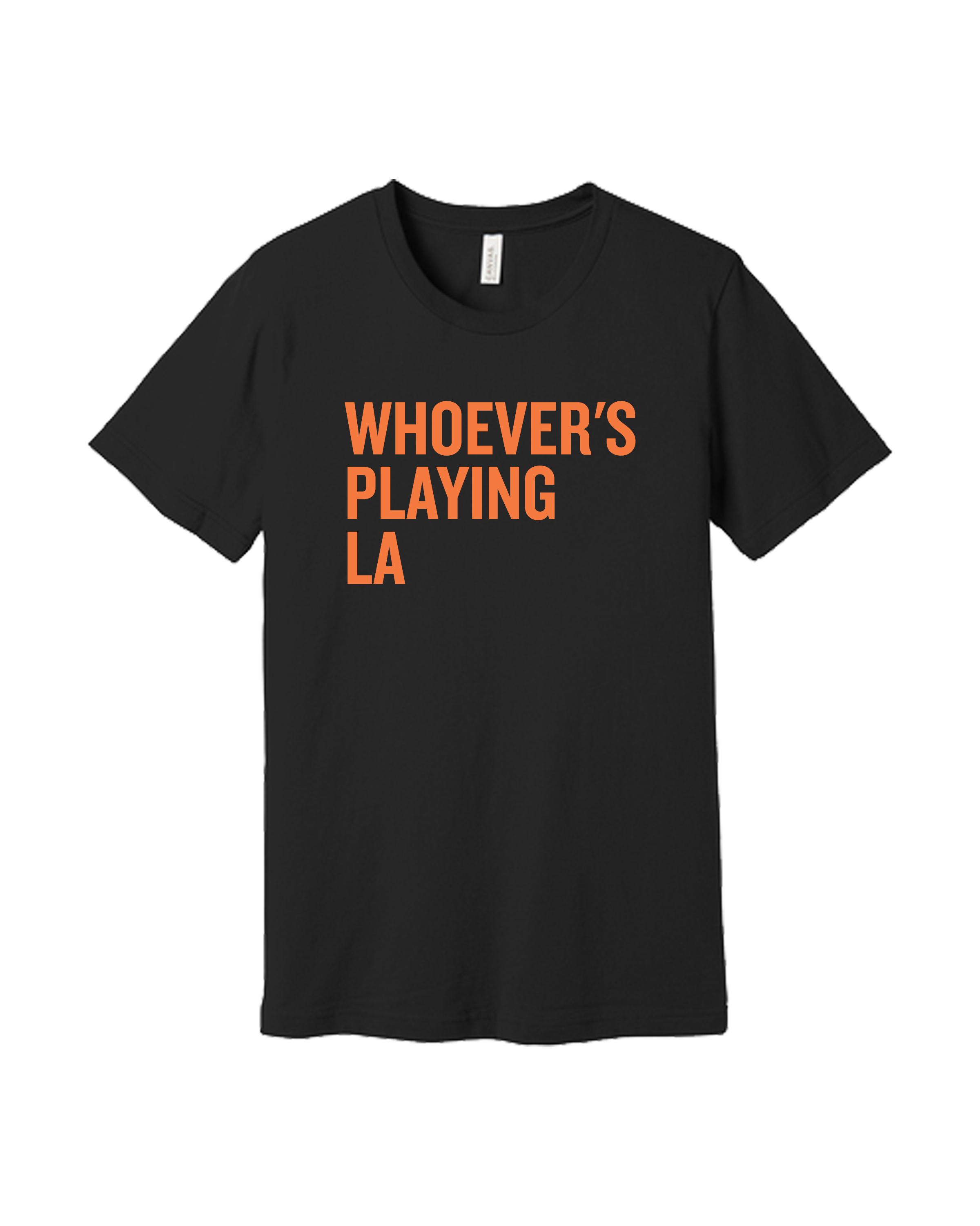 Whoever's Playing LA Short Sleeve Tee