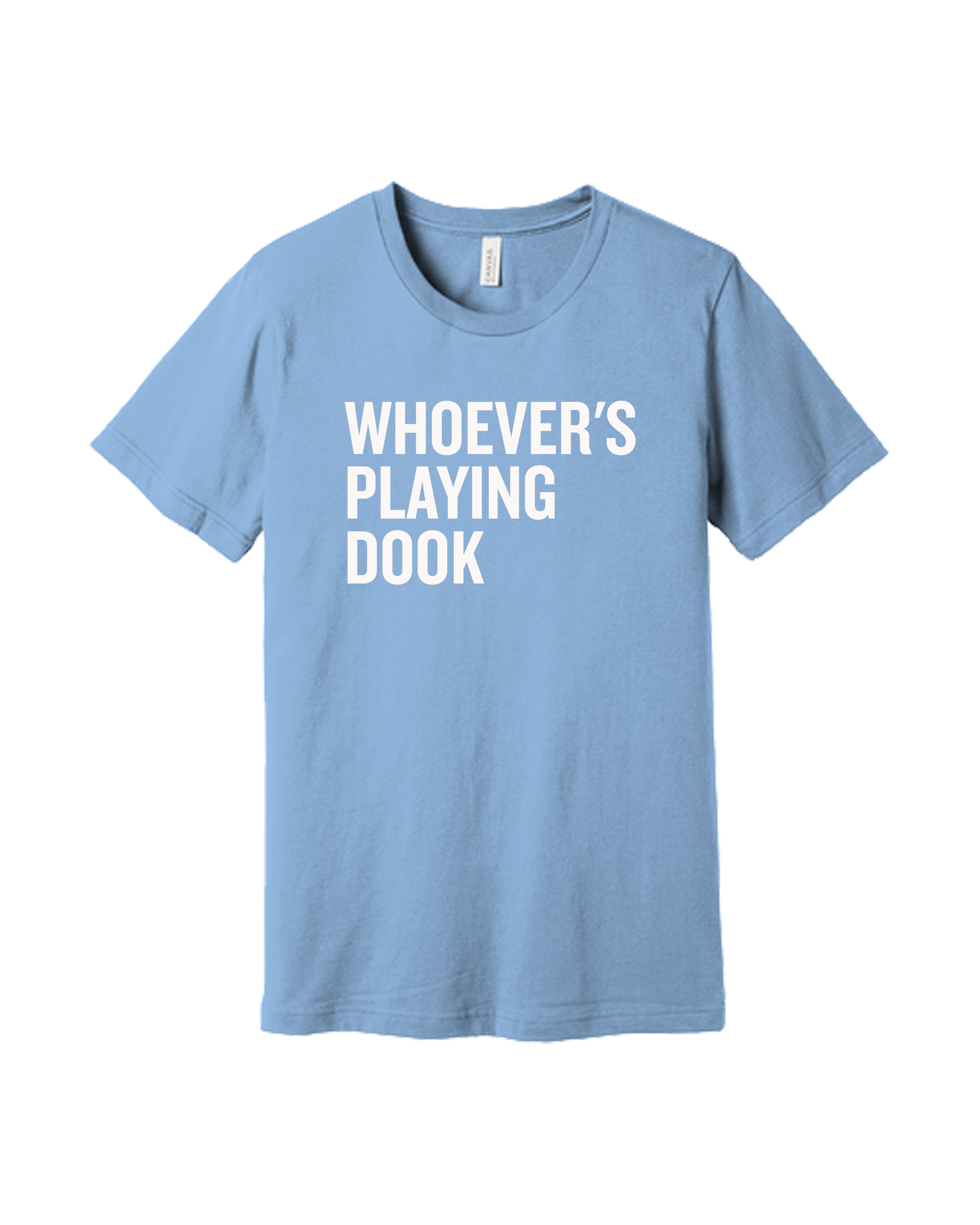 Whoever's Playing Dook Short Sleeve Tee