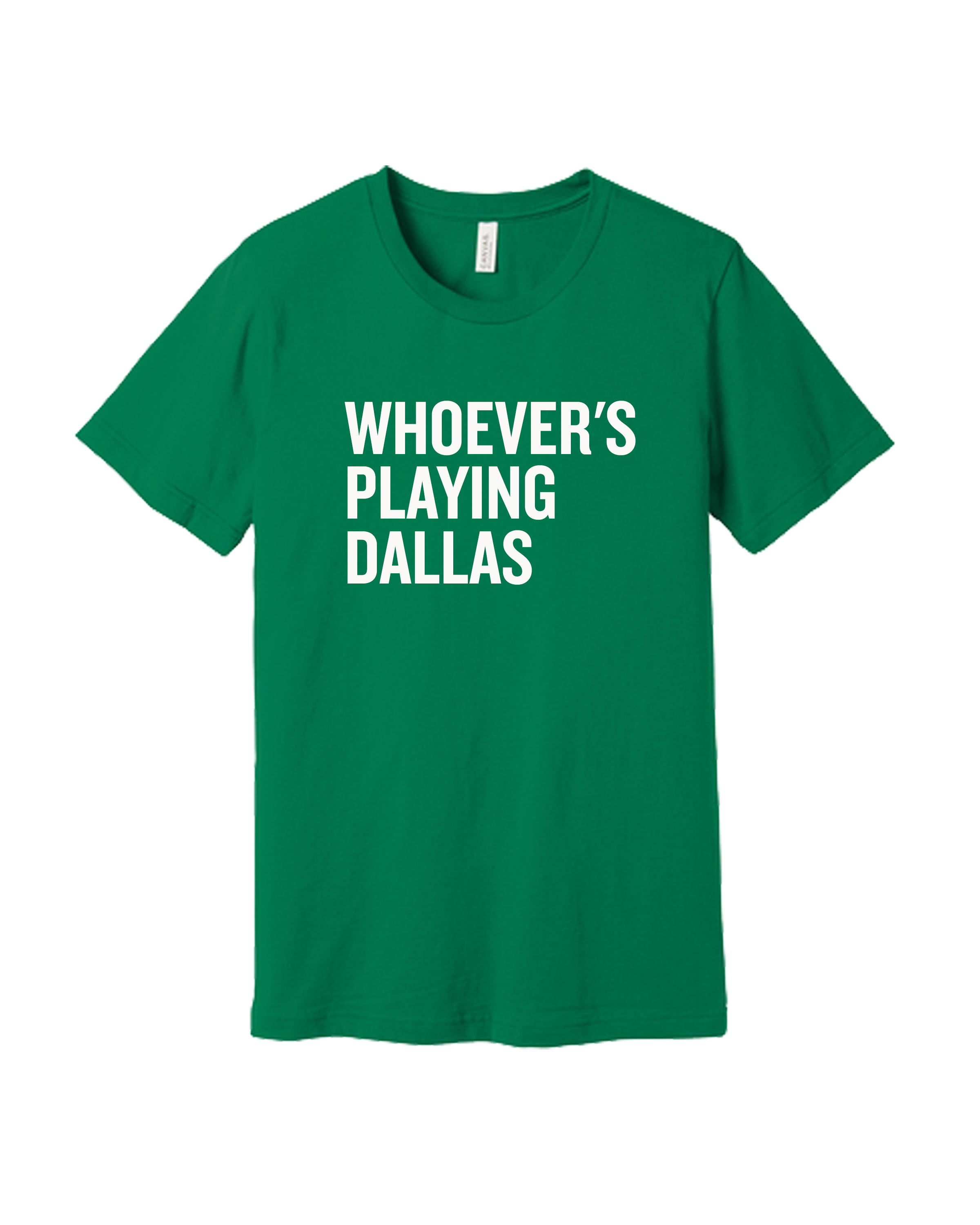 Whoever's Playing Dallas Short Sleeve Tee