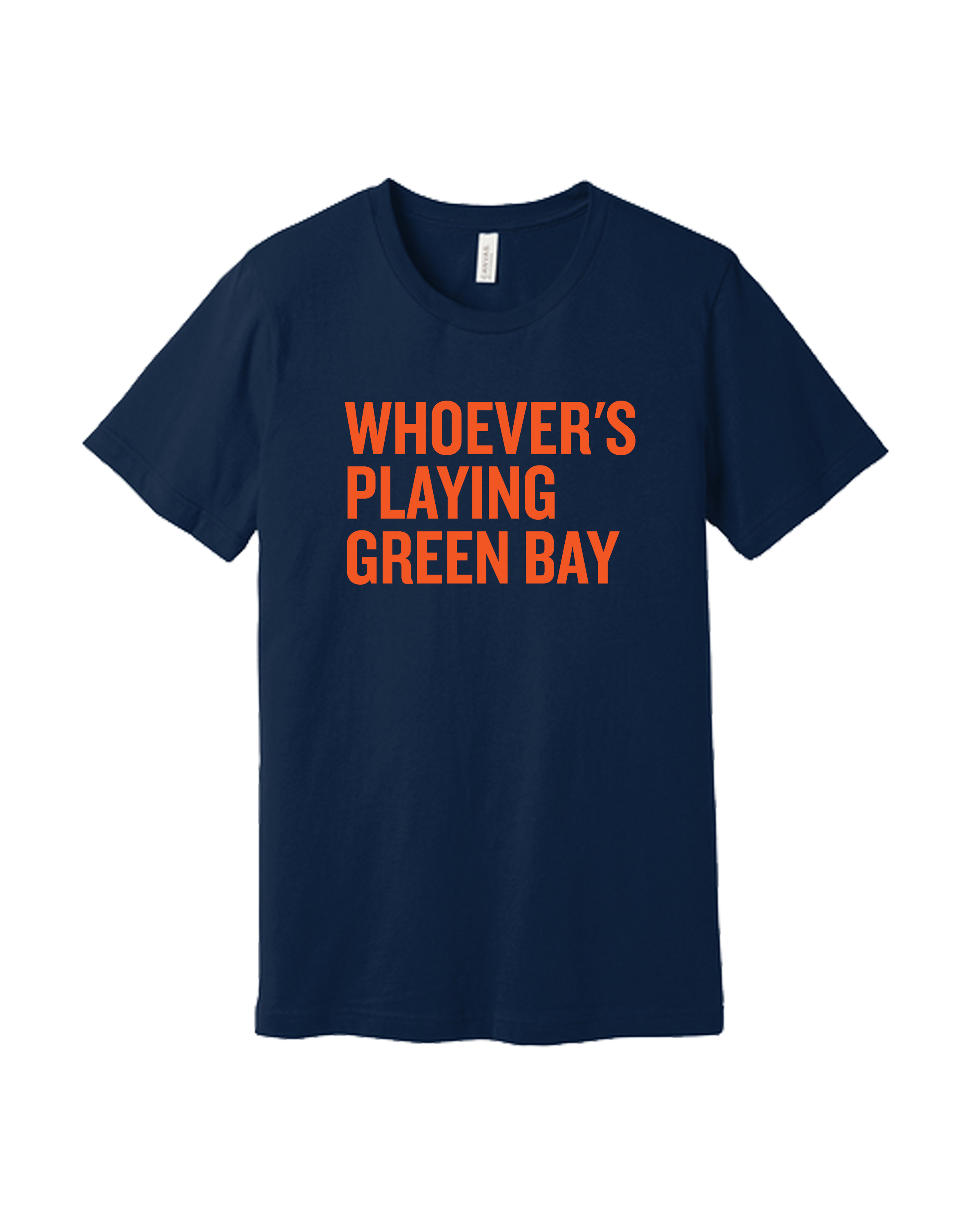 Whoever's Playing Green Bay Short Sleeve Tee