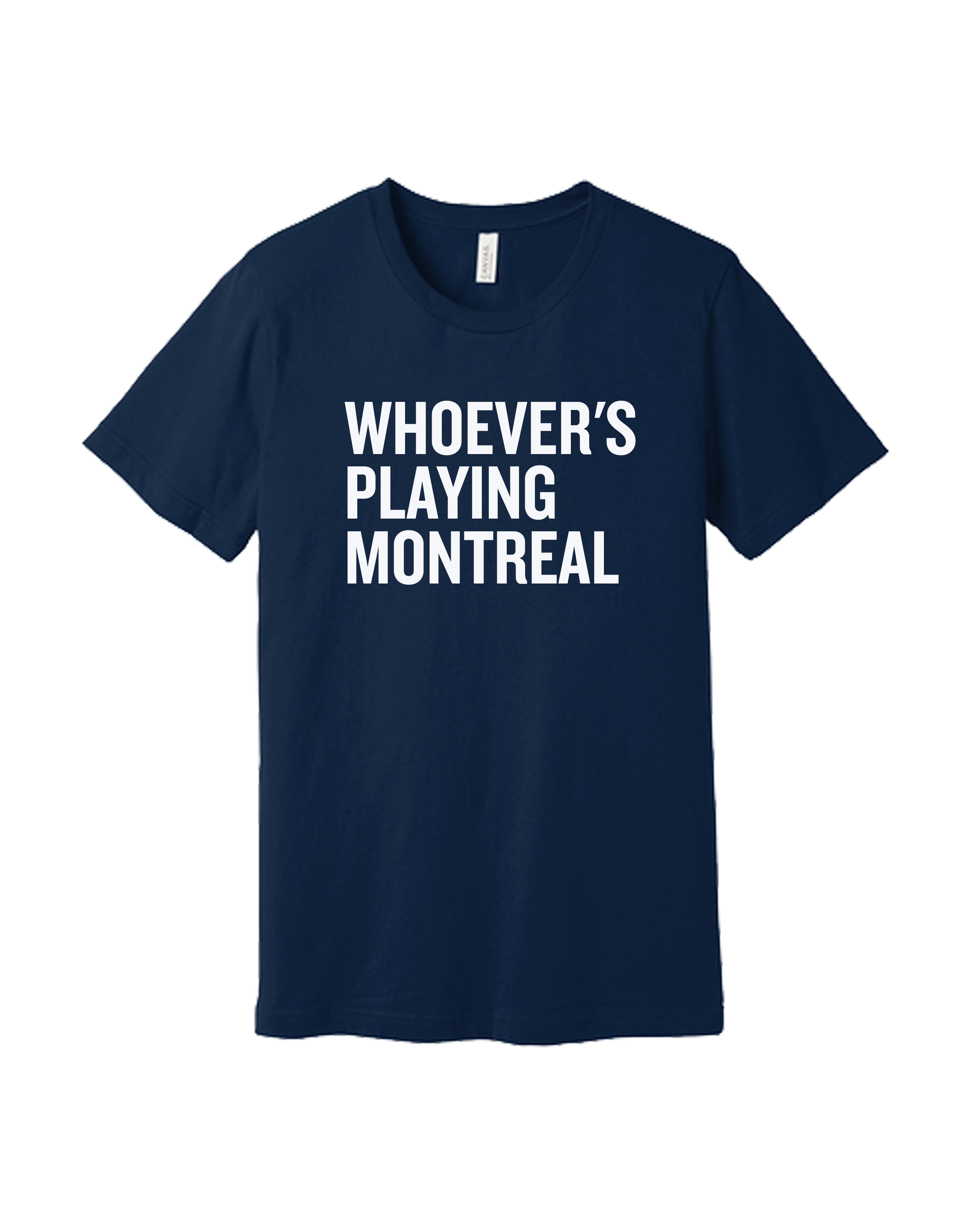 Whoever's Playing Montreal Short Sleeve Tee