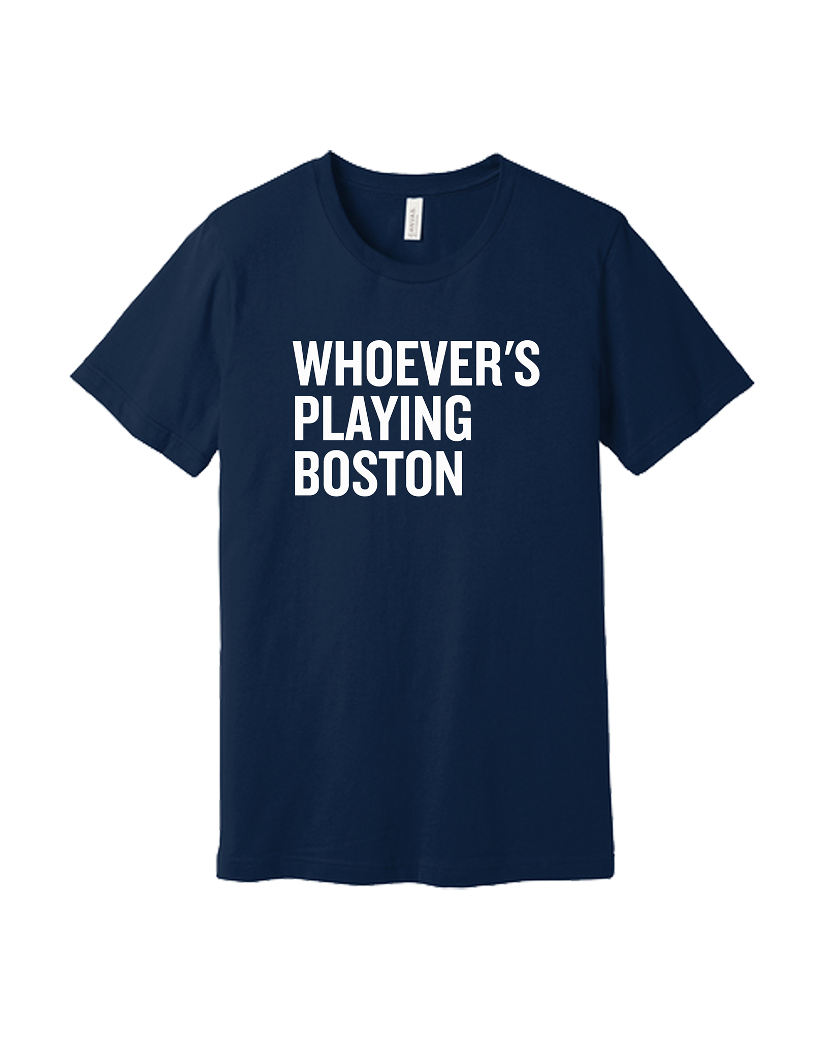 Whoever's Playing Boston Short Sleeve Tee